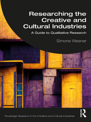 cover image of Researching the Creative and Cultural Industries